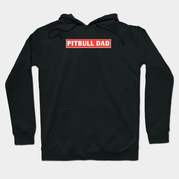 Pitbull Dad Hoodie by BlackMeme94